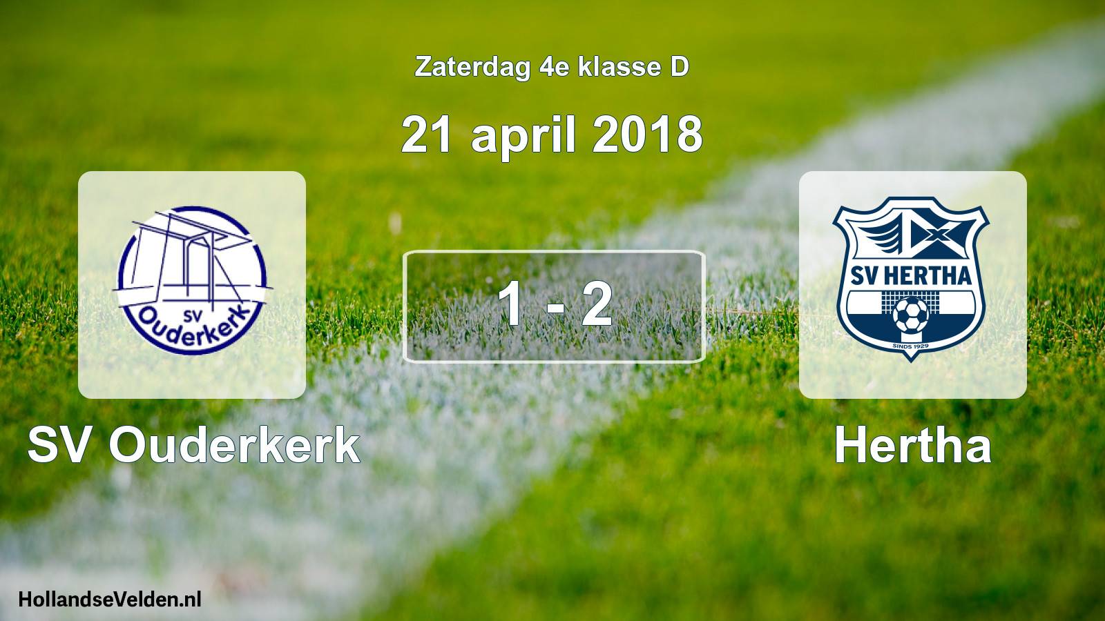 Total number of matches played: SV Ouderkerk - Hertha 1 - 2 (21 April 2018)