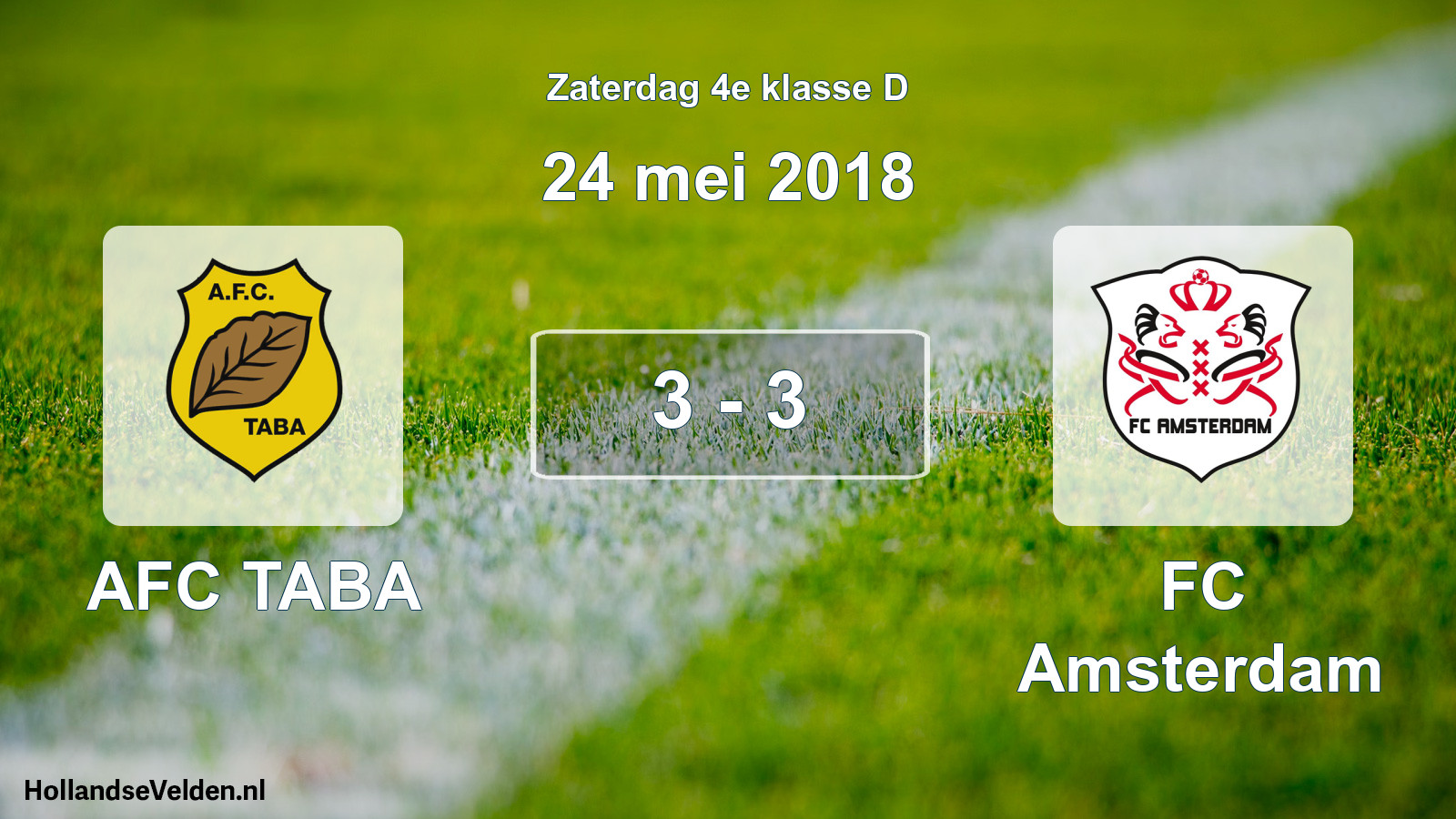 Total number of matches played: AFC TABA - FC Amsterdam 3 - 3 (24 May 2018)
