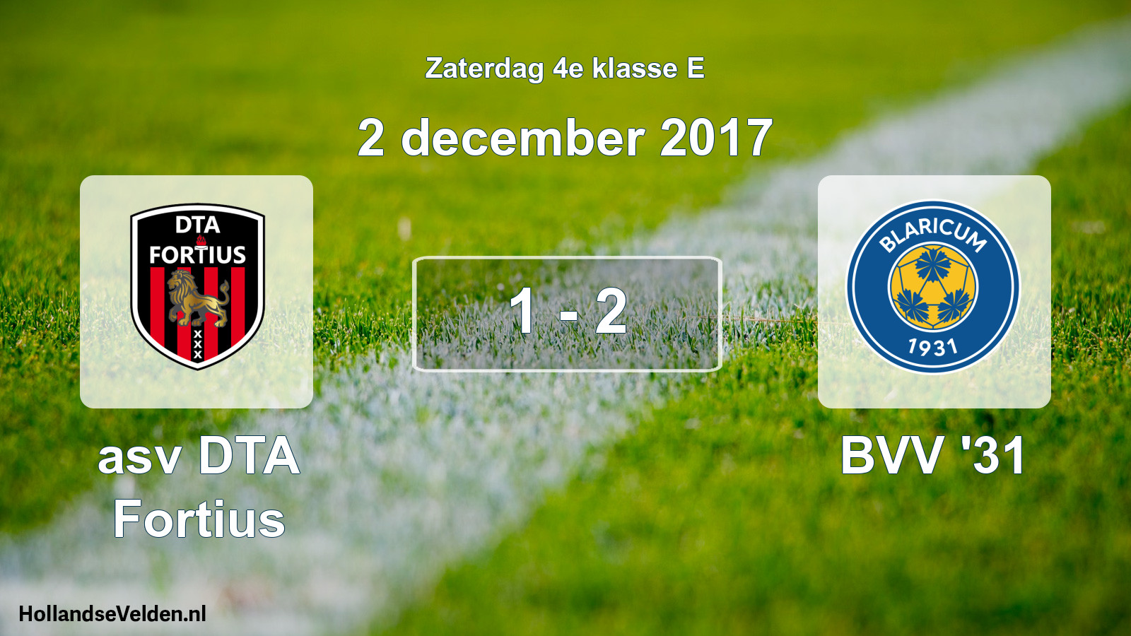 Total number of matches played: asv DTA Fortius - BVV '31 1 - 2 (2 December 2017)