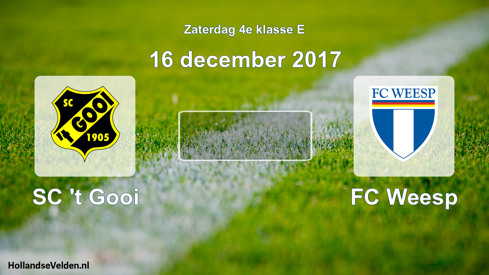 Scheduled Match: SC 't Gooi - FC Weesp (16 December 2017)