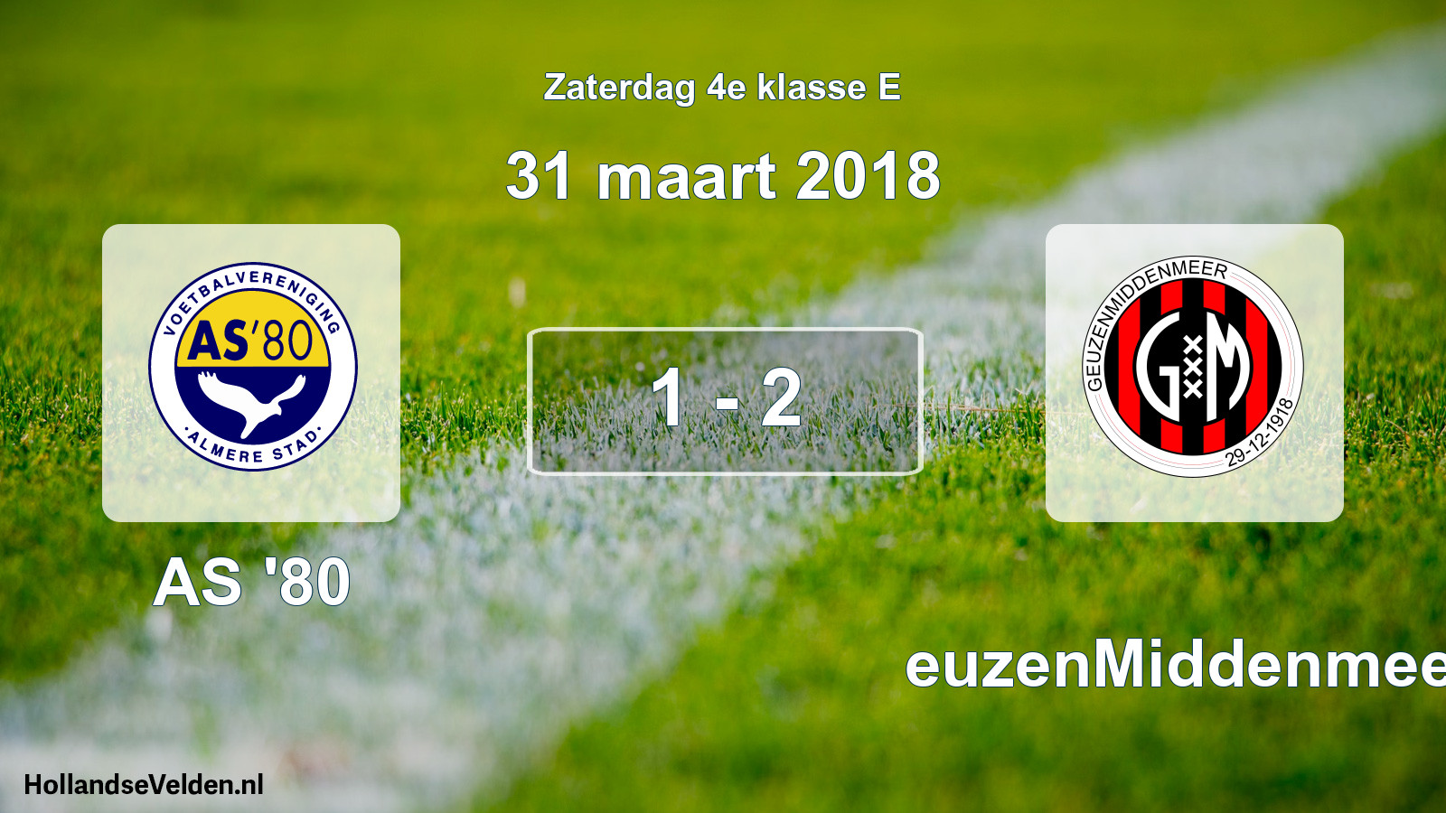 Total number of matches played: AS '80 - GeuzenMiddenmeer 1 - 2 (31 March 2018)