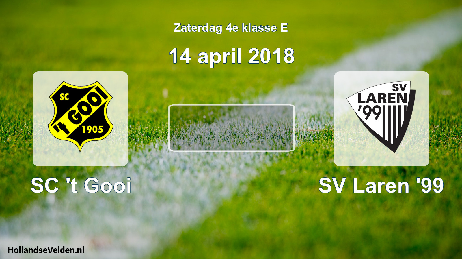 Scheduled Match: SC 't Gooi - SV Laren '99 (14 April 2018)