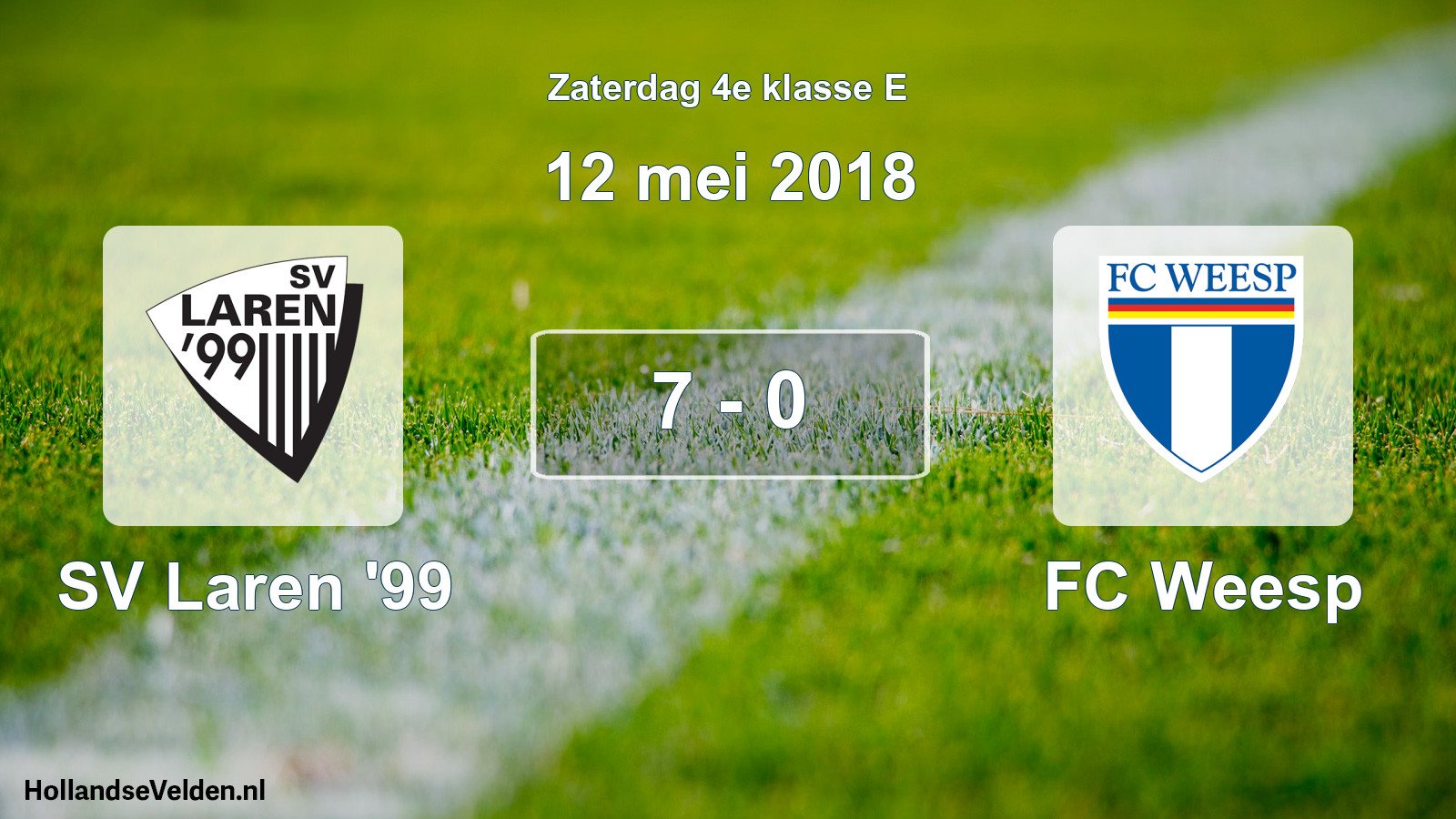 Total number of matches played: SV Laren '99 - FC Weesp 7 - 0 (12 May 2018)