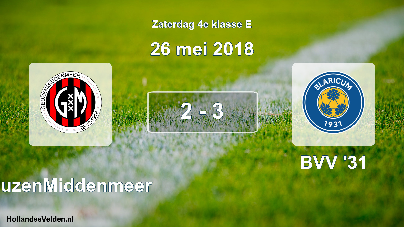 Total number of matches played: GeuzenMiddenmeer - BVV '31 2 - 3 (26 May 2018)