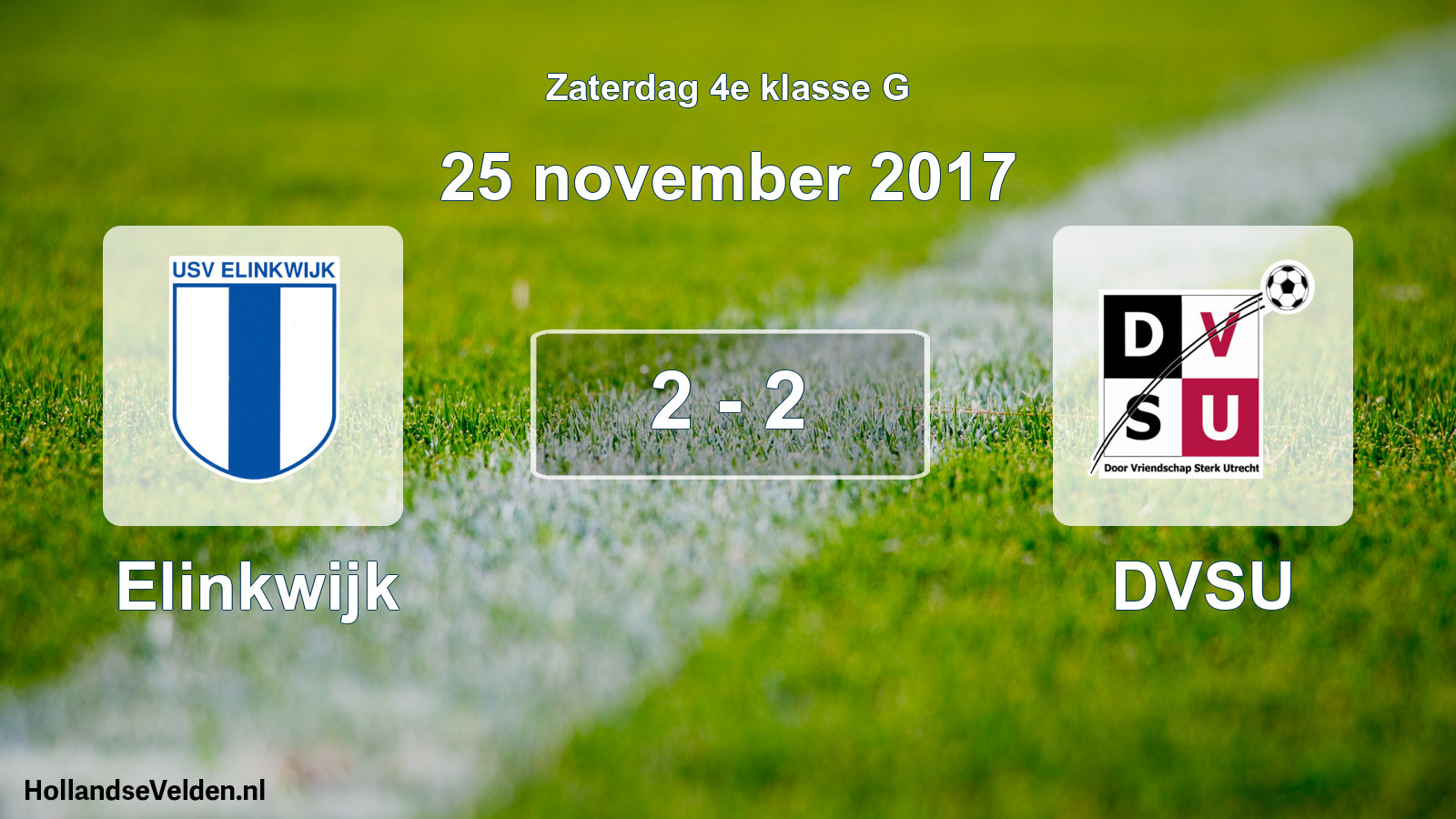 Total number of matches played: Elinkwijk - DVSU 2 - 2 (25 November 2017)