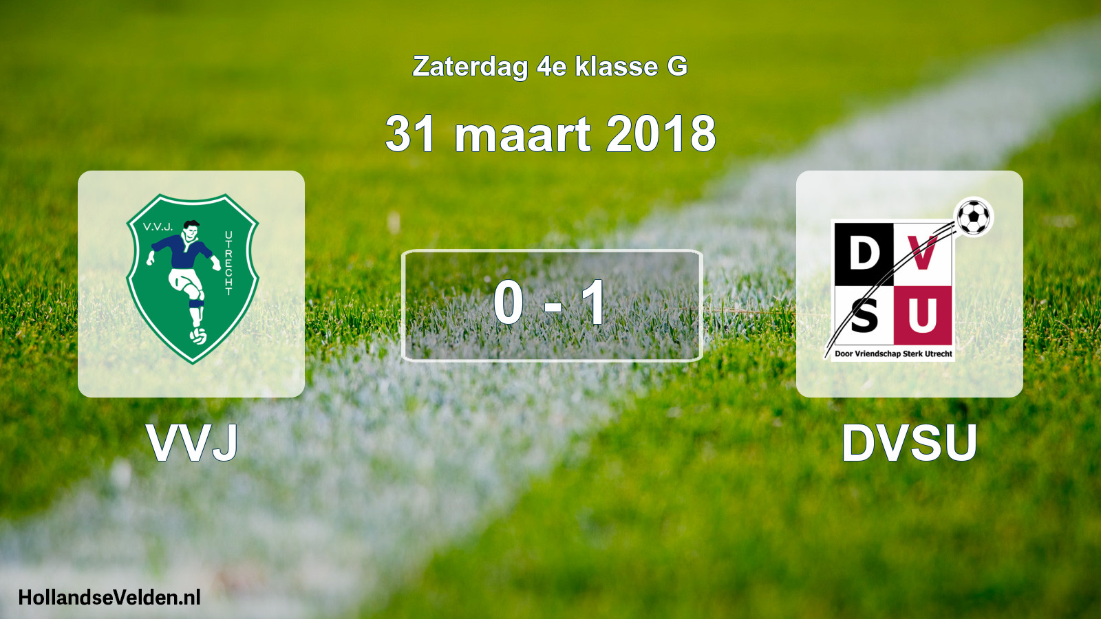 Total number of matches played: VVJ - DVSU 0 - 1 (31 March 2018)