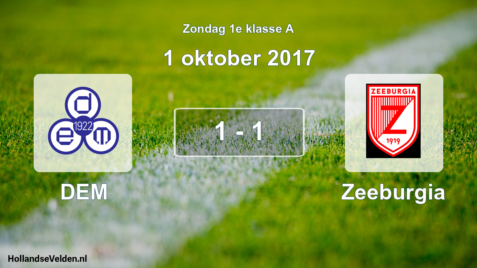 Total number of matches played: DEM - Zeeburgia 1 - 1 (1 October 2017)
