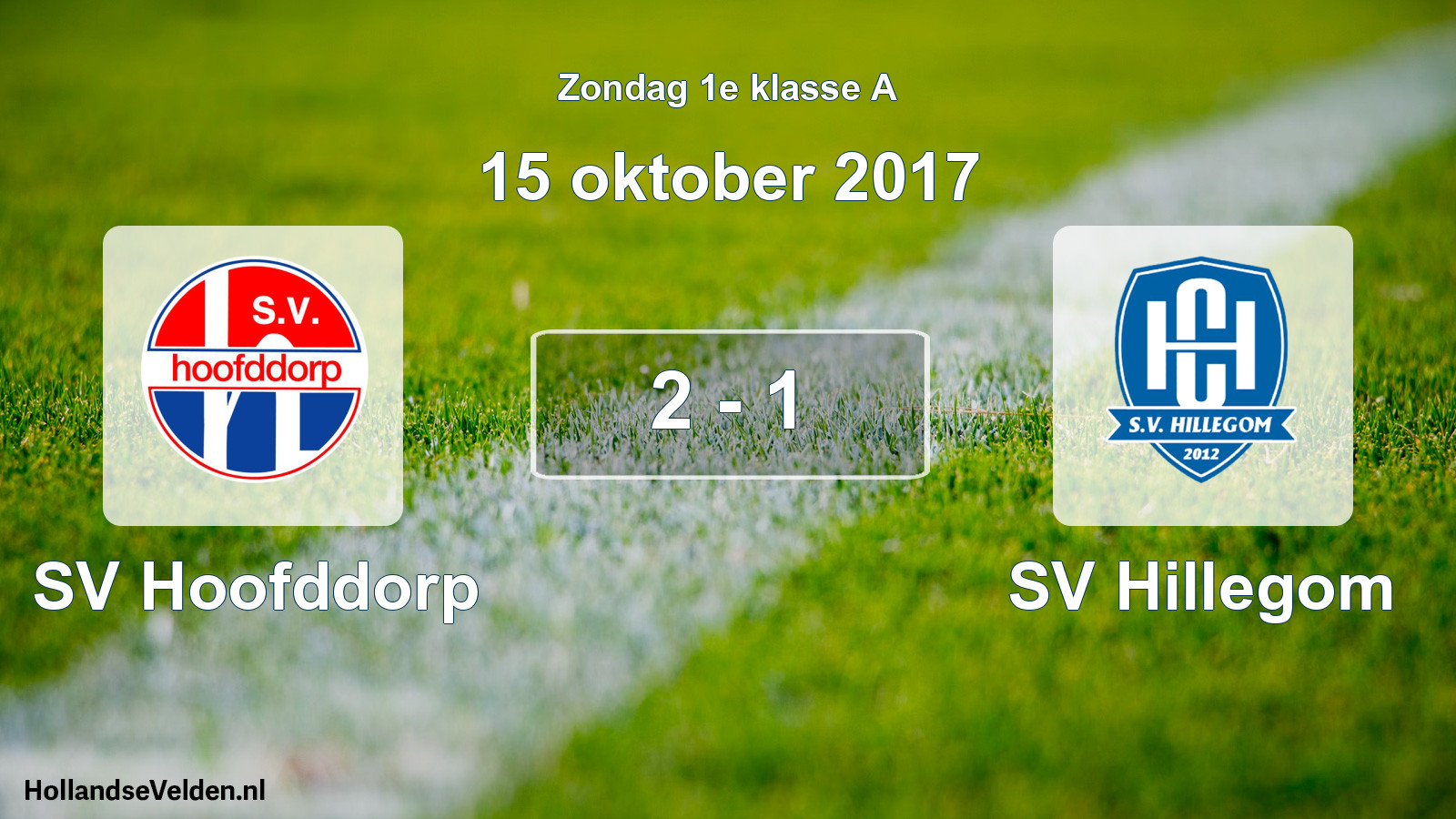 Total number of matches played: SV Hoofddorp - SV Hillegom 2 - 1 (15 October 2017)