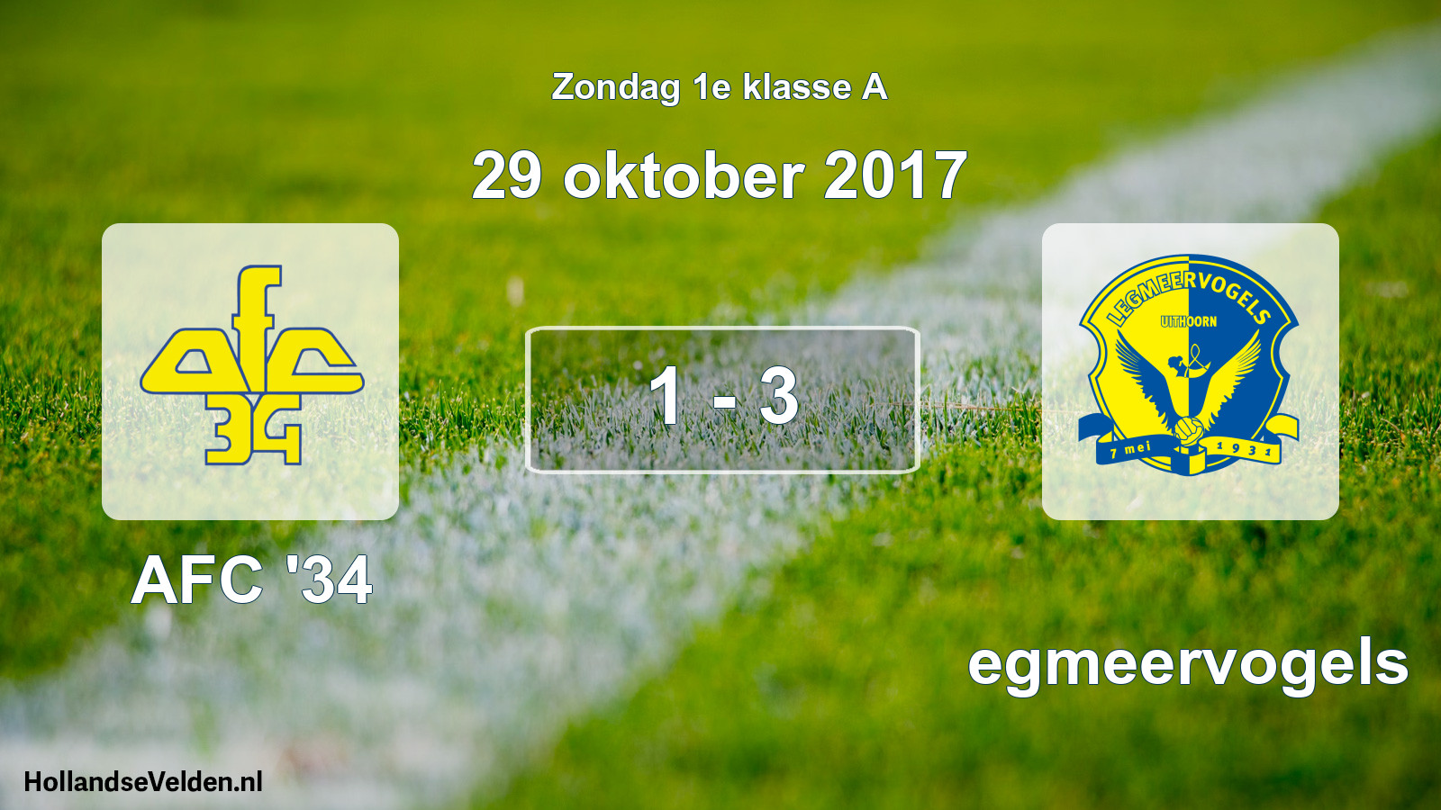 Total number of matches played: AFC '34 - Legmeervogels 1 - 3 (29 October 2017)