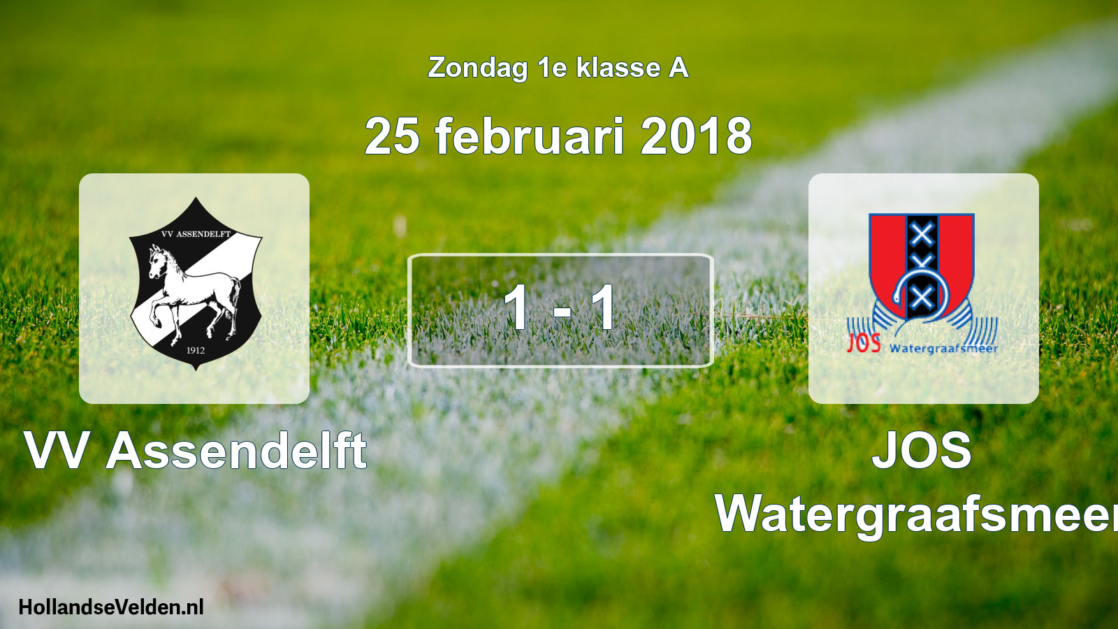 Total number of matches played: VV Assendelft - JOS Watergraafsmeer 1 - 1 (25 February 2018)