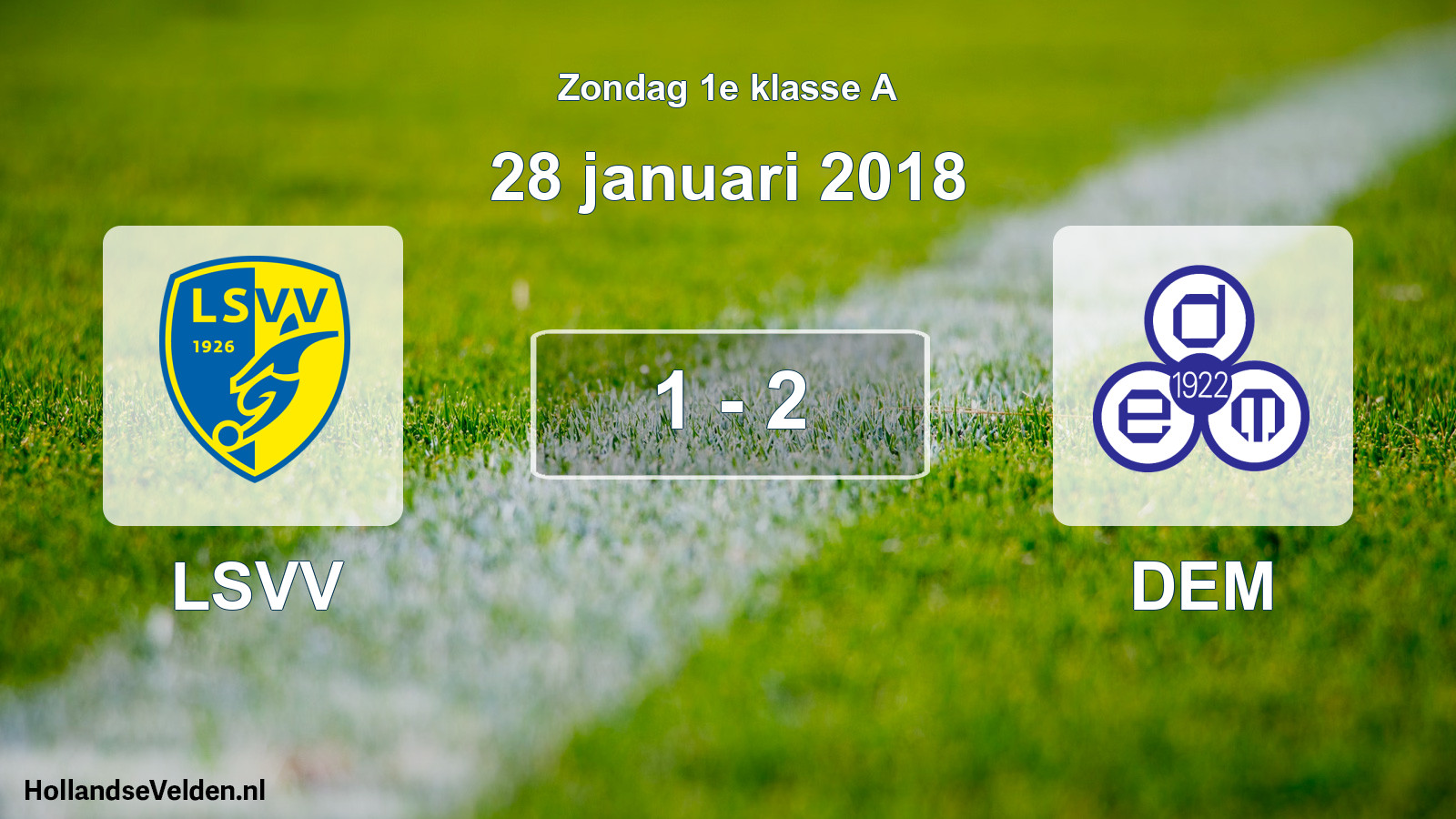 Total number of matches played: LSVV - DEM 1 - 2 (28 January 2018)