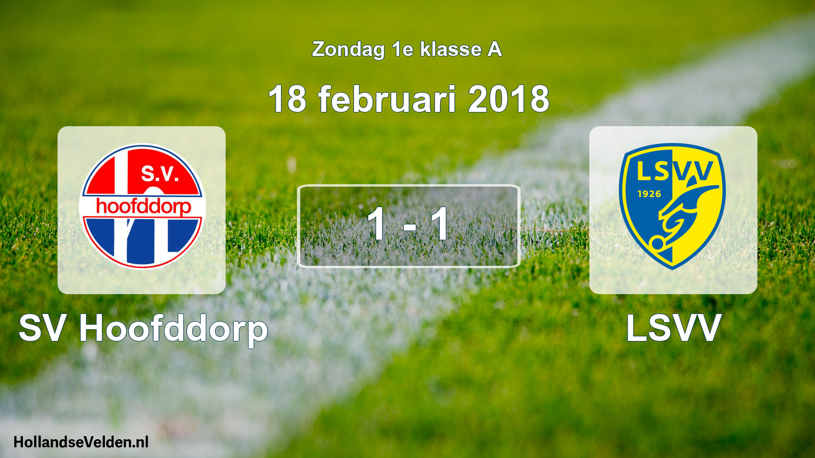 Total number of matches played: SV Hoofddorp - LSVV 1 - 1 (18 February 2018)