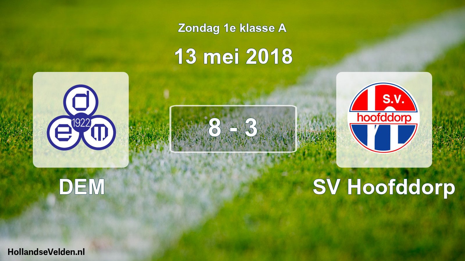 Total number of matches played: DEM - SV Hoofddorp 8 - 3 (13 May 2018)