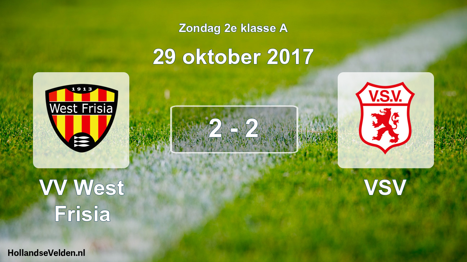 Total number of matches played: VV West Frisia - VSV 2 - 2 (29 October 2017)
