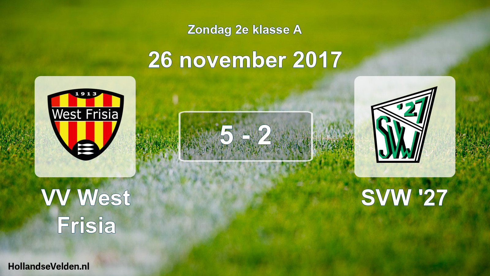 Total number of matches played: VV West Frisia - SVW '27 5 - 2 (26 November 2017)