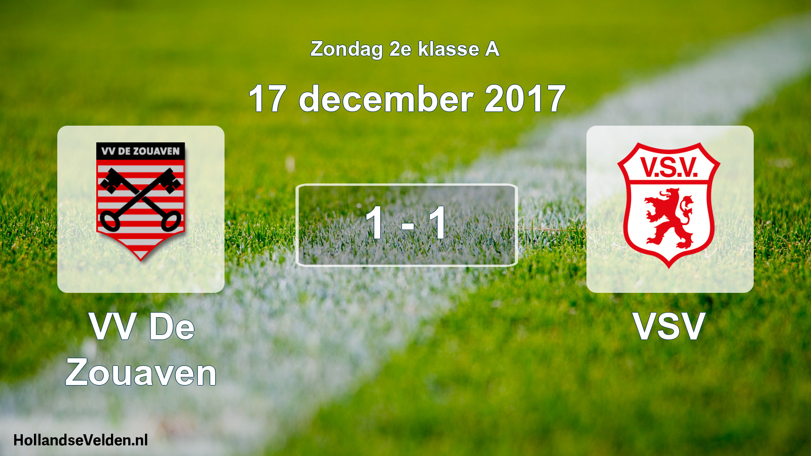 Total number of matches played: VV De Zouaven - VSV 1 - 1 (17 December 2017)