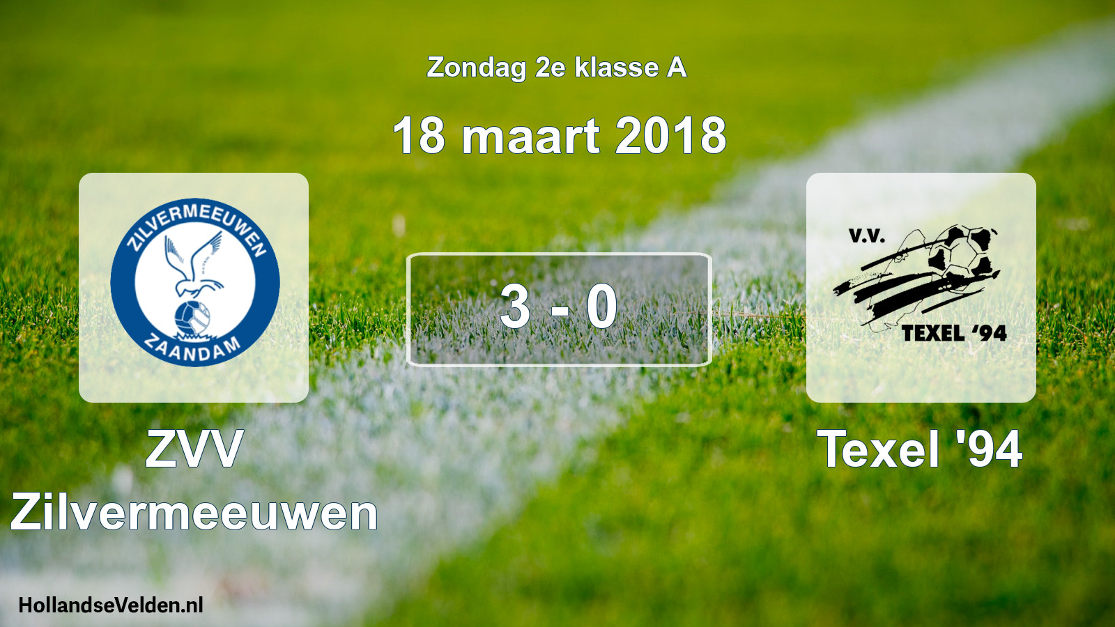 Total number of matches played: ZVV Zilvermeeuwen - Texel '94 3 - 0 (18 March 2018)