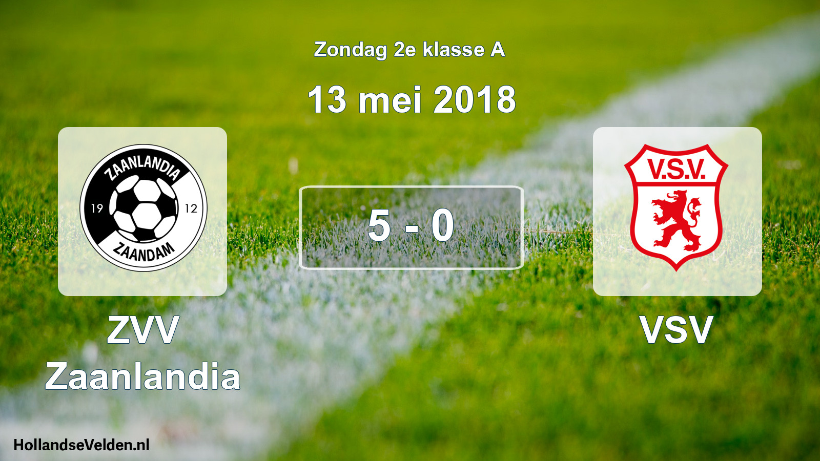 Total number of matches played: ZVV Zaanlandia - VSV 5 - 0 (13 May 2018)