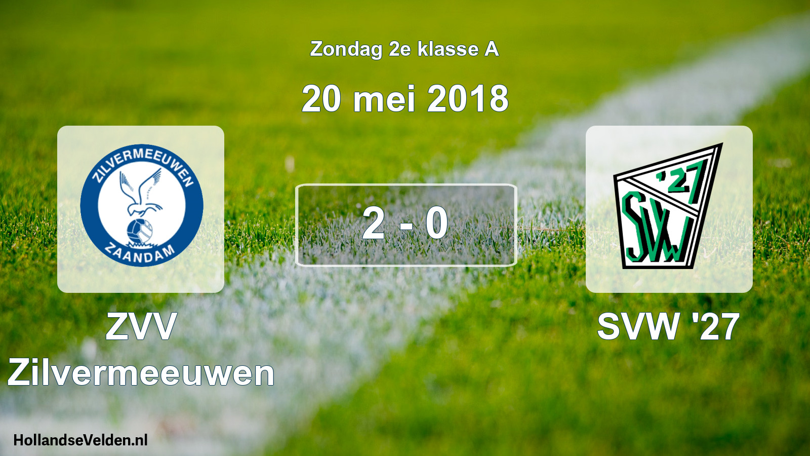 Total number of matches played: ZVV Zilvermeeuwen - SVW '27 2 - 0 (20 May 2018)