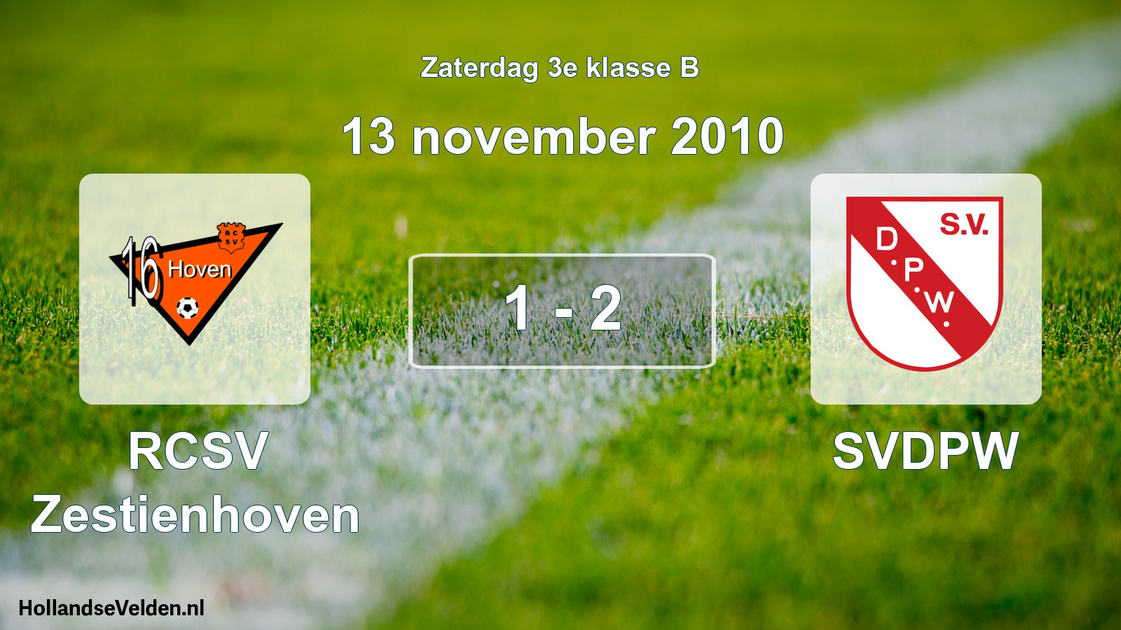 Total number of matches played: RCSV Zestienhoven - SVDPW 1 - 2 (13 November 2010)