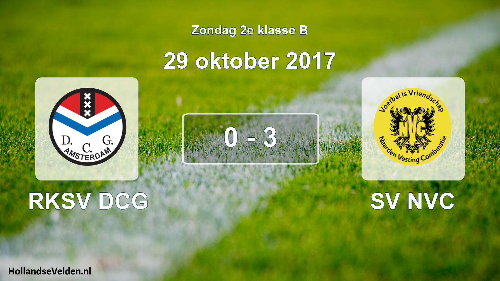Total number of matches played: RKSV DCG - SV NVC 0 - 3 (29 October 2017)