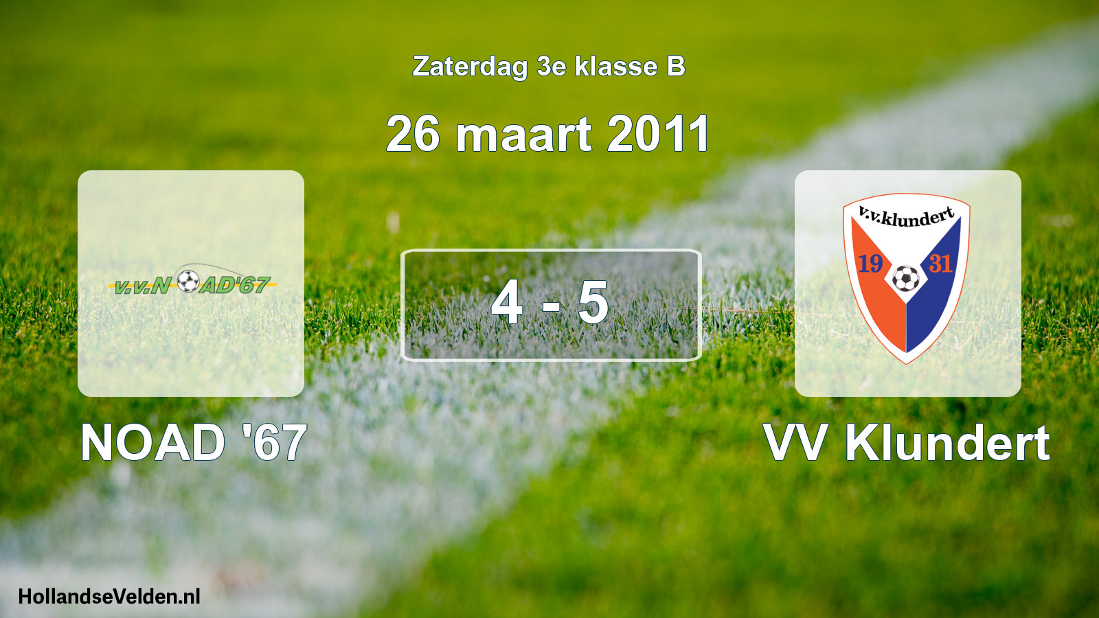 Total number of matches played: NOAD '67 - VV Klundert 4 - 5 (26 March 2011)