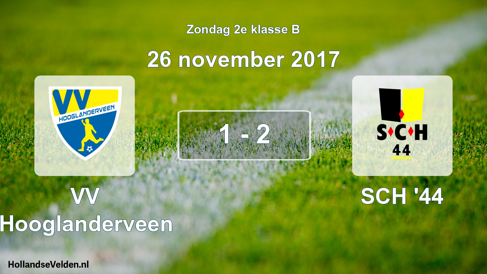 Total number of matches played: VV Hooglanderveen - SCH '44 1 - 2 (26 November 2017)