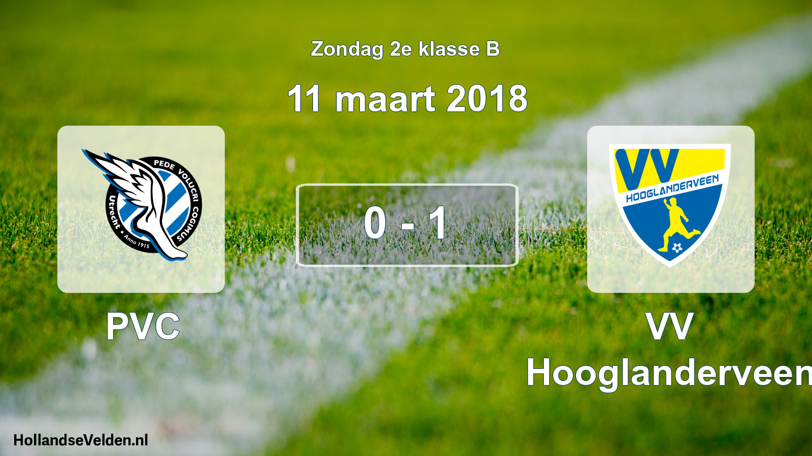 Total number of matches played: PVC - VV Hooglanderveen 0 - 1 (11 March 2018)