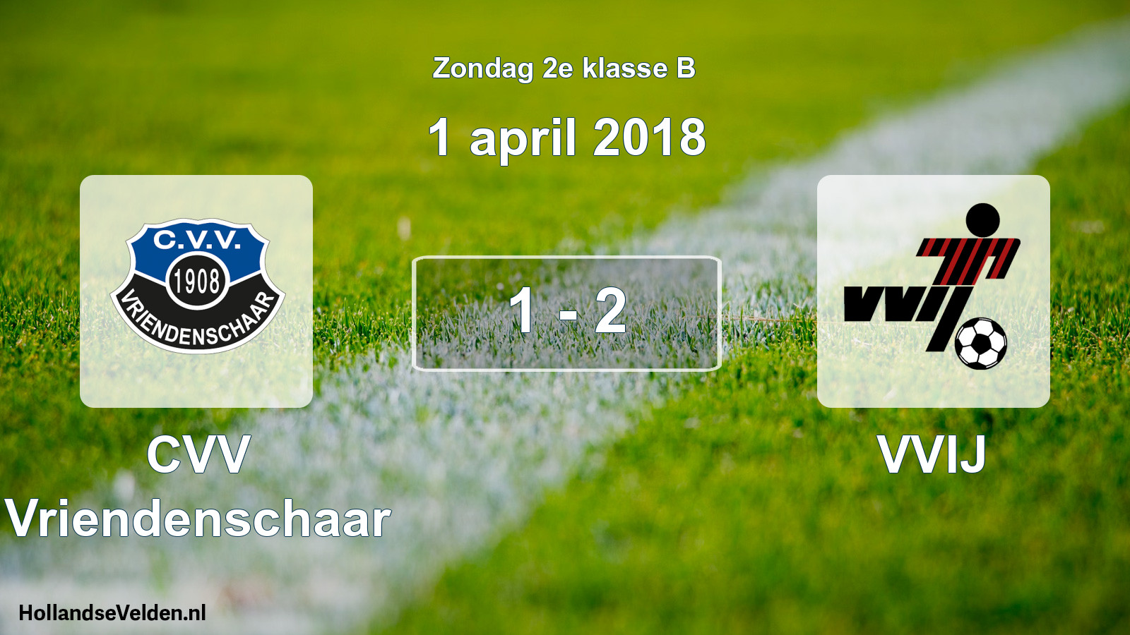 Total number of matches played: CVV Vriendenschaar - VVIJ 1 - 2 (1 April 2018)