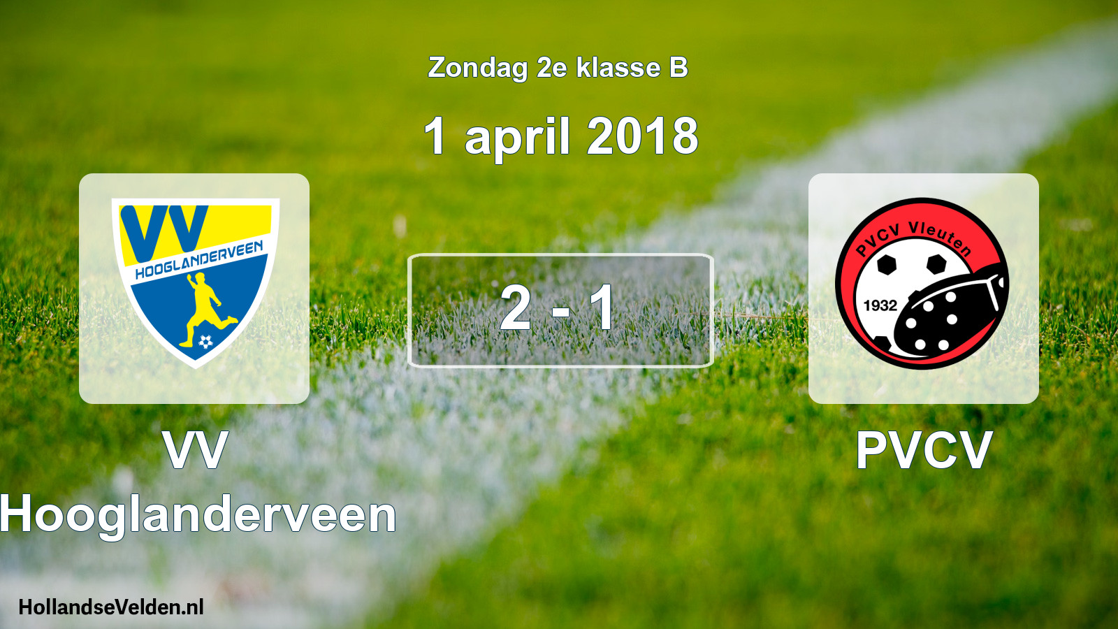 Total number of matches played: VV Hooglanderveen - PVCV 2 - 1 (1 April 2018)