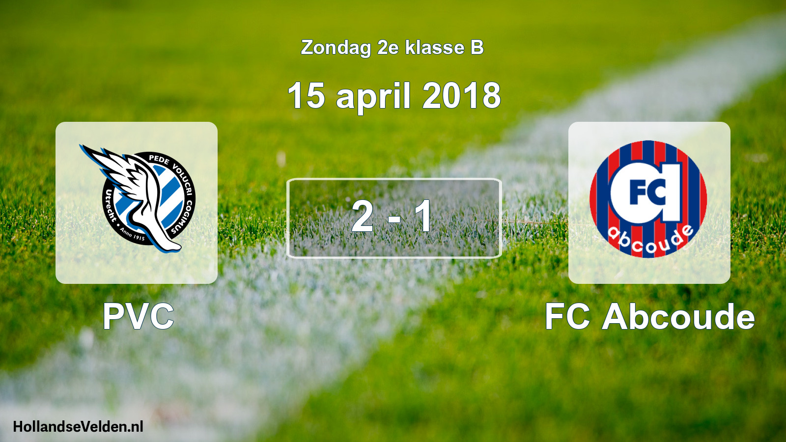 Total number of matches played: PVC - FC Abcoude 2 - 1 (15 April 2018)