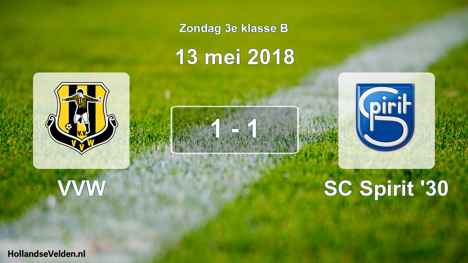 Total number of matches played: VVW - SC Spirit '30 1 - 1 (13 May 2018)