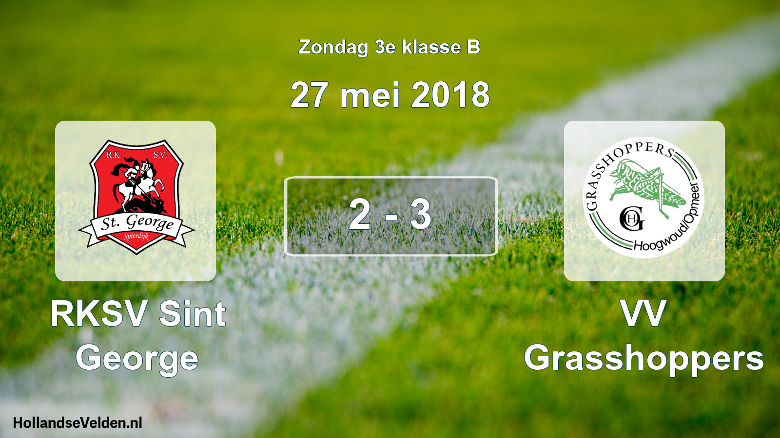 Total number of matches played: RKSV Sint George - VV Grasshoppers 2 - 3 (27 May 2018)