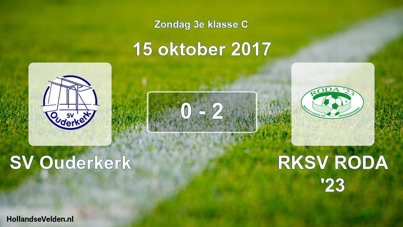 Total number of matches played: SV Ouderkerk - RKSV RODA '23 0 - 2 (15 October 2017)