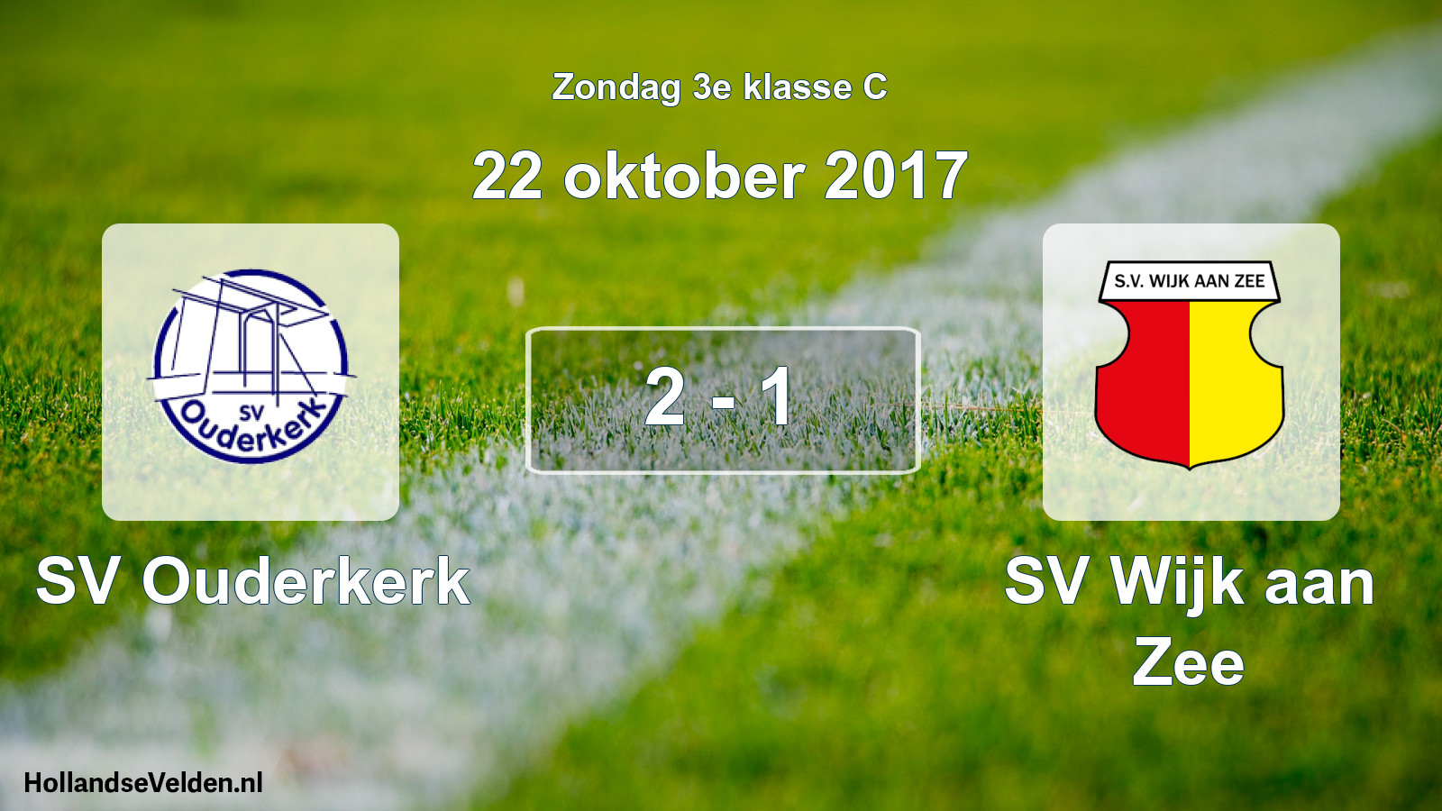 Total number of matches played: SV Ouderkerk - SV Wijk aan Zee 2 - 1 (22 October 2017)
