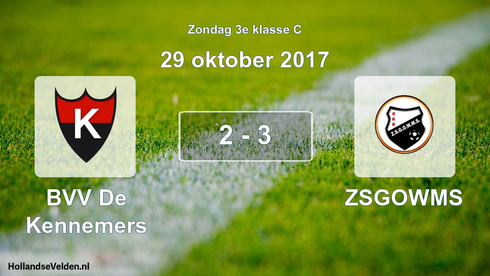 Total number of matches played: BVV De Kennemers - ZSGOWMS 2 - 3 (29 October 2017)