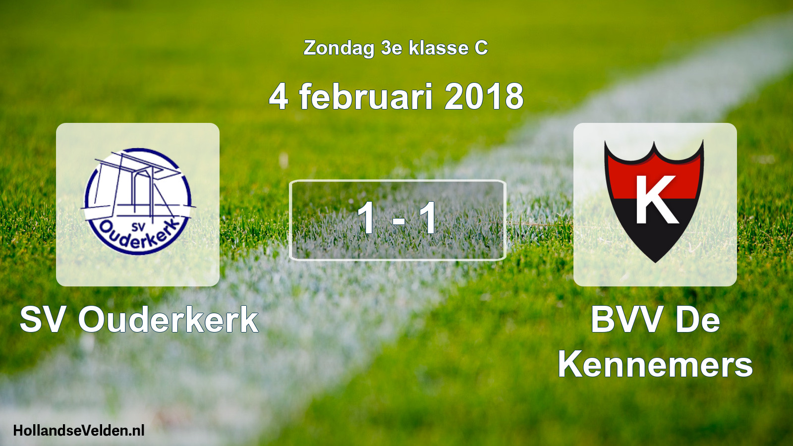 Total number of matches played: SV Ouderkerk - BVV De Kennemers 1 - 1 (4 February 2018)