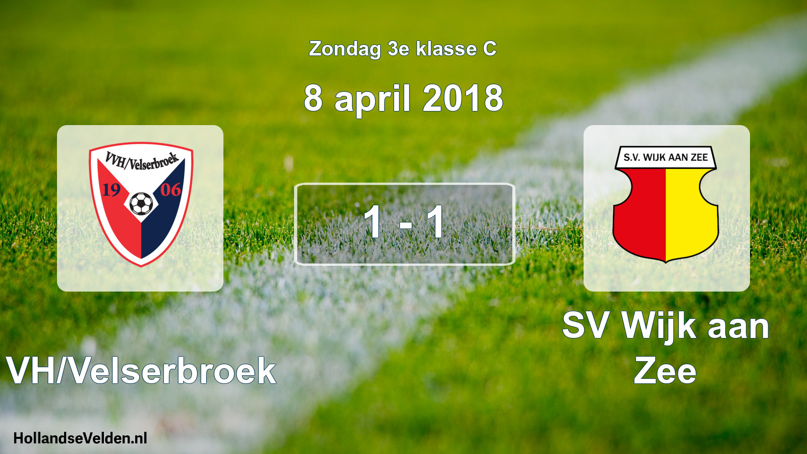 Total number of matches played: VVH/Velserbroek - SV Wijk aan Zee 1 - 1 (8 April 2018)