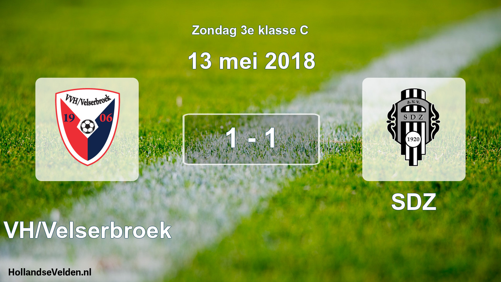 Total number of matches played: VVH/Velserbroek - SDZ 1 - 1 (13 May 2018)
