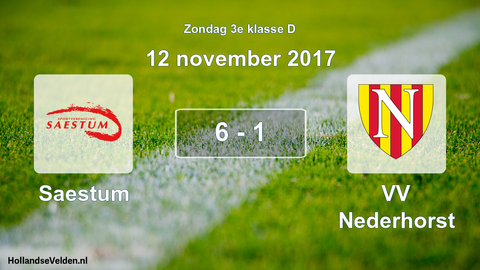 Total number of matches played: Saestum - VV Nederhorst 6 - 1 (12 November 2017)