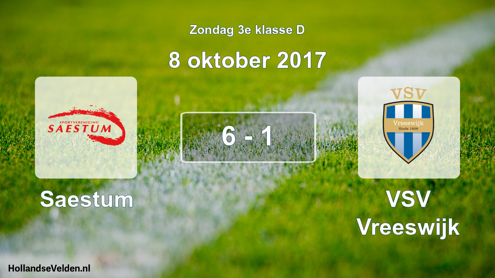 Total number of matches played: Saestum - VSV Vreeswijk 6 - 1 (8 October 2017)