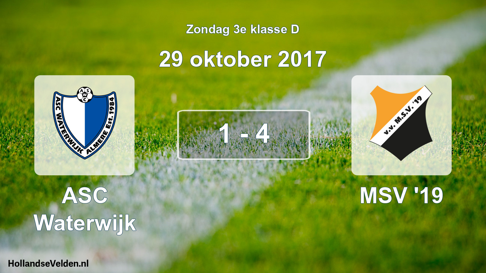 Total number of matches played: ASC Waterwijk - MSV '19 1 - 4 (29 October 2017)