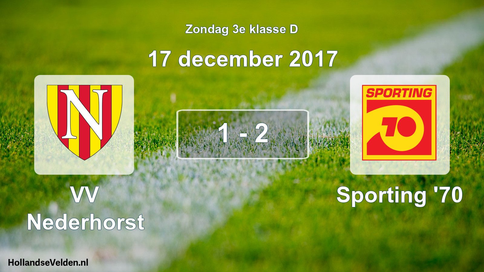 Total number of matches played: VV Nederhorst - Sporting '70 1 - 2 (17 December 2017)