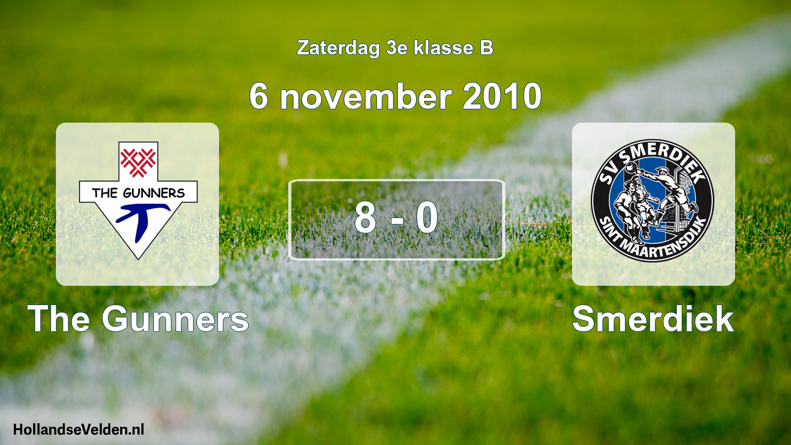 Total number of matches played: The Gunners - Smerdiek 8 - 0 (6 November 2010)