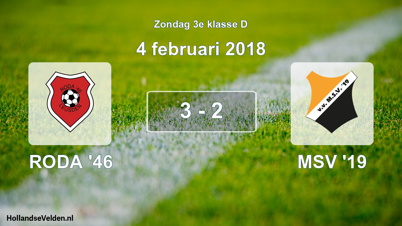 Total number of matches played: RODA '46 - MSV '19 3 - 2 (4 February 2018)