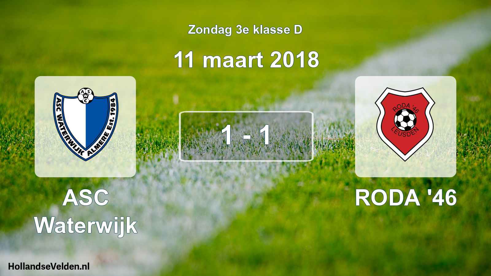 Total number of matches played: ASC Waterwijk - RODA '46 1 - 1 (11 March 2018)
