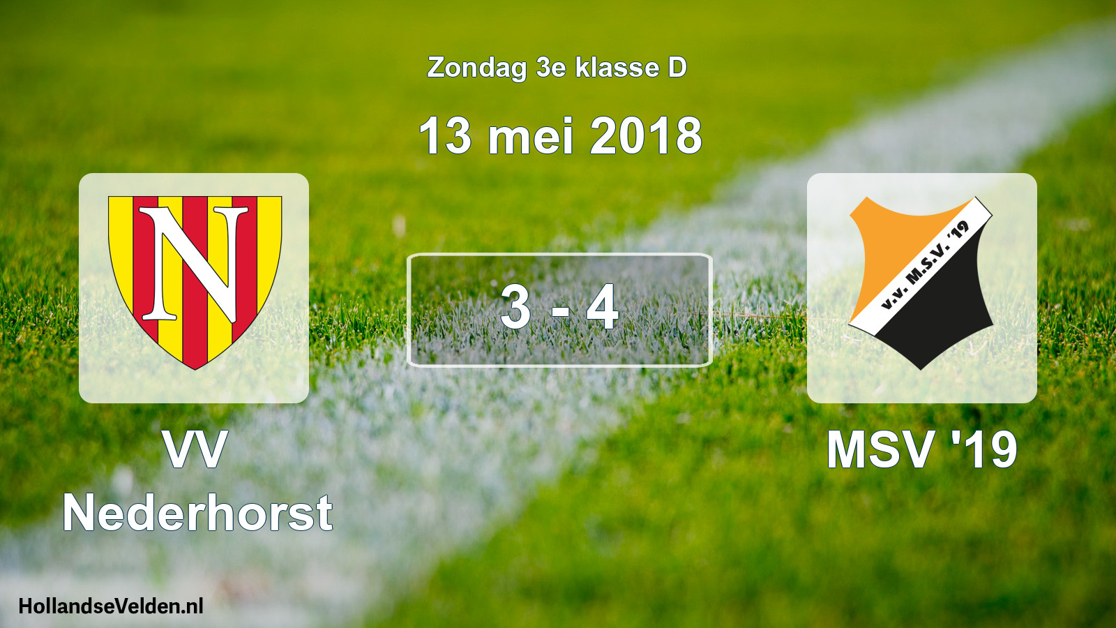 Total number of matches played: VV Nederhorst - MSV '19 3 - 4 (13 May 2018)