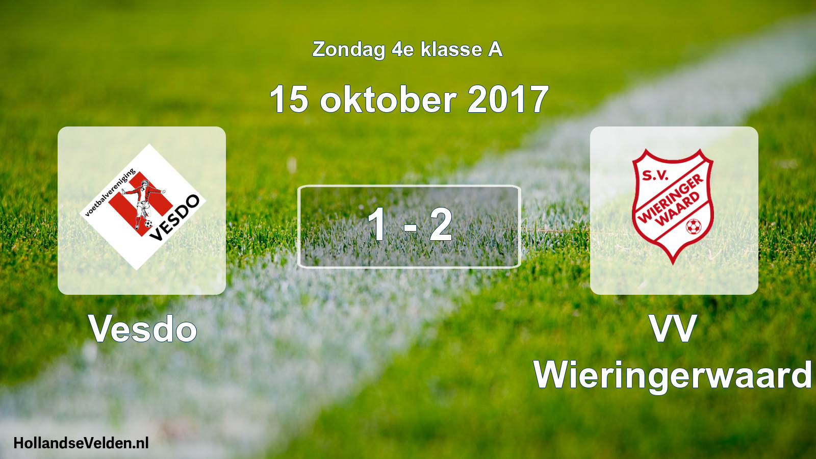 Total number of matches played: Vesdo - VV Wieringerwaard 1 - 2 (15 October 2017)