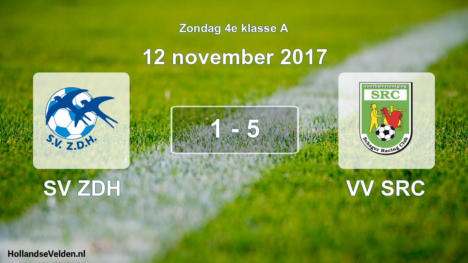 Total number of matches played: SV ZDH - VV SRC 1 - 5 (12 November 2017)