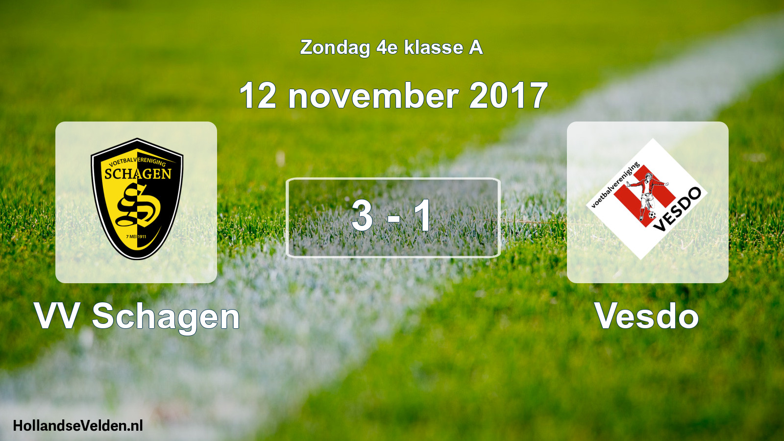 Total number of matches played: VV Schagen - Vesdo 3 - 1 (12 November 2017)